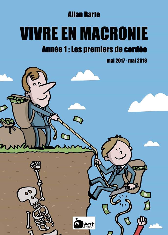 Vivre en Macronie T1 Allan Barte Ant Editions