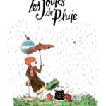 Les Jours de pluie d'Anne Montel et Loïc Clément chez Ant Editions