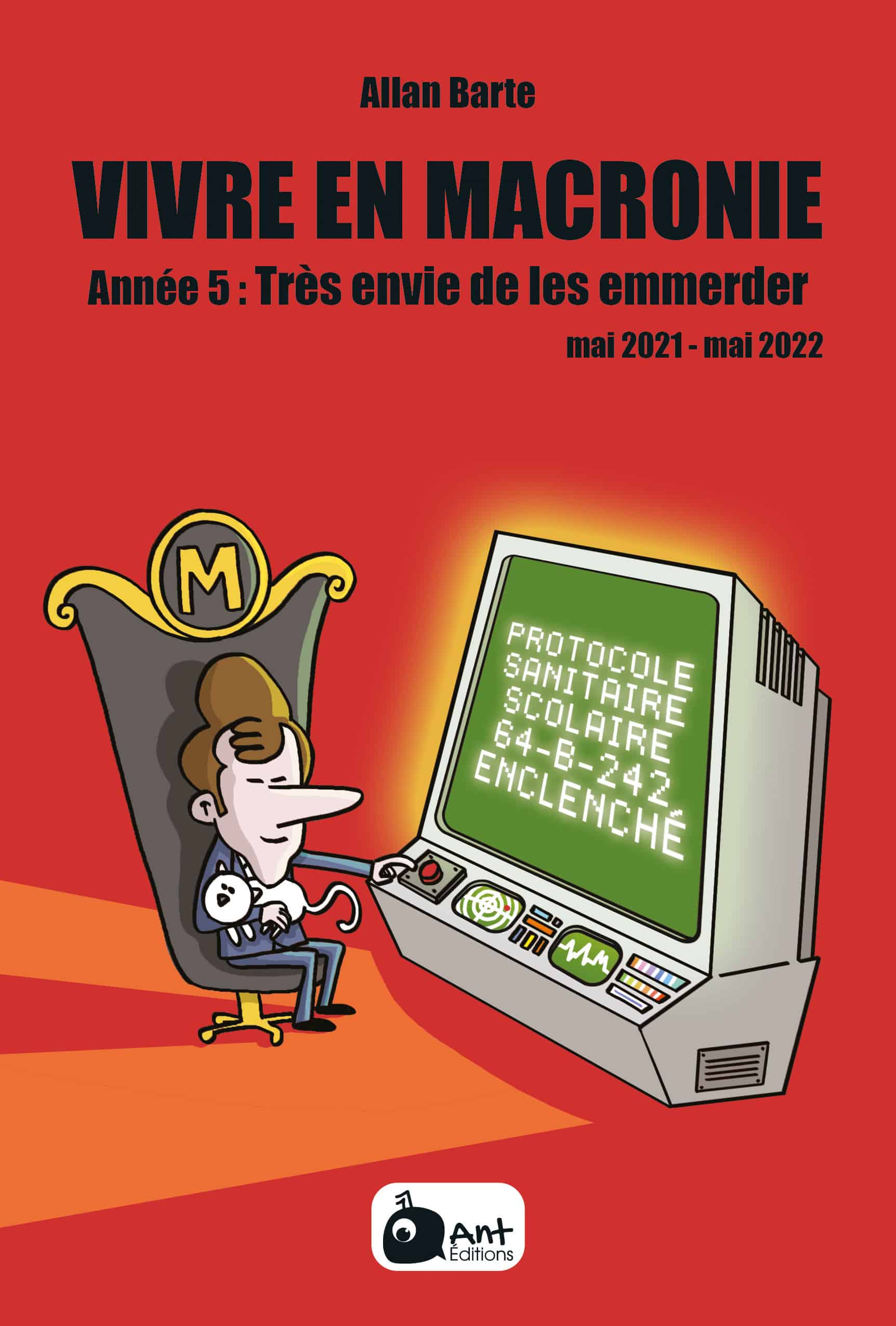 Vivre en Macronie T5 - Allan Barte - Ant Editions